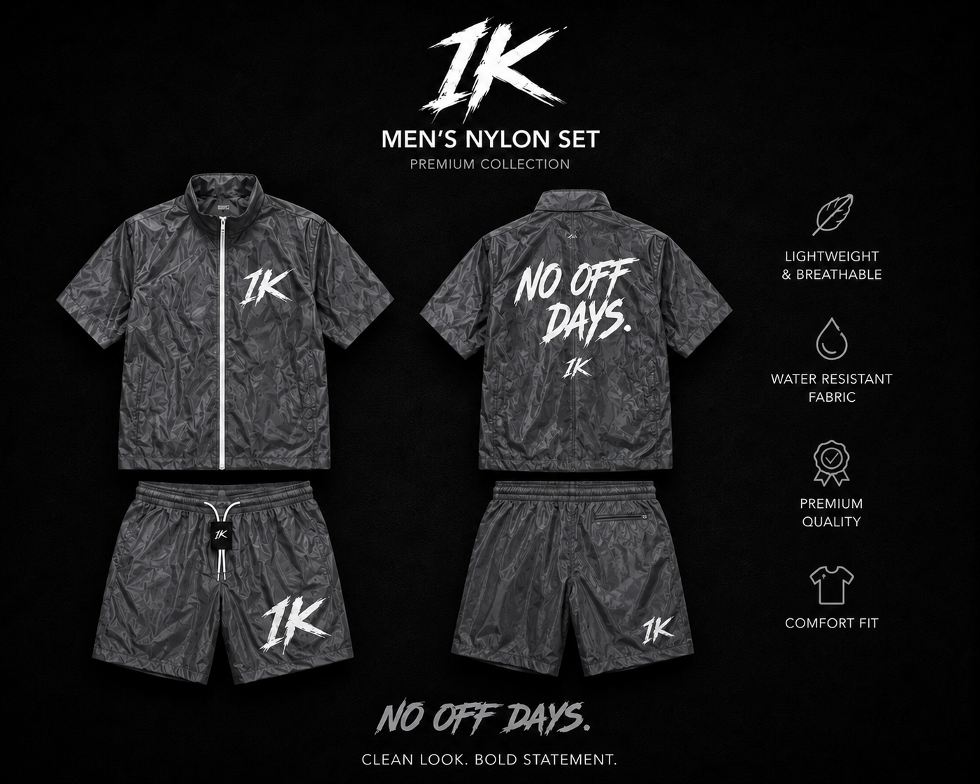 No Off Days Nylon Set